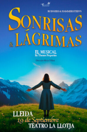SONRISAS Y LÁGRIMAS, EL MUSICAL