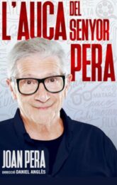 JOAN PERA, L'AUCA DEL SENYOR PERA